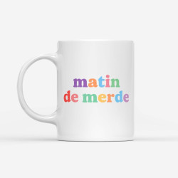 Mug Matin de merde